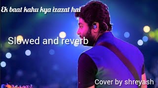 ijazat hai cover by shreyash gupta [upl. by Ander]