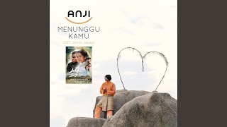 Menunggu Kamu [upl. by Arvad]