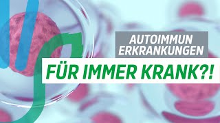 Autoimmunerkrankungen  Ursachen Immunsystem amp Therapie [upl. by Alf177]