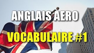 Anglais aéro  Vocabulaire 1 [upl. by Boland]