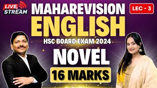 ENGLISH ONE SHOT MAHAREVISION LEC 3 NOVEL HSC BOARD EXAM 2024 MAHARASHTRA BOARD  Dinesh Sir [upl. by Endor938]