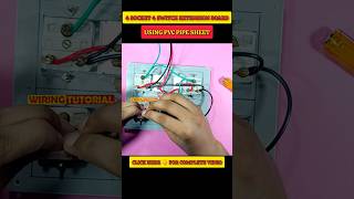 Extension board using pvc pipe sheet extensionboardwiring shortvideo [upl. by Kally395]