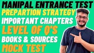 Manipal Entrance Test 2022 Preparation  Important Chapter  Level Of Qs  Books  Mock Tests [upl. by Ardua]