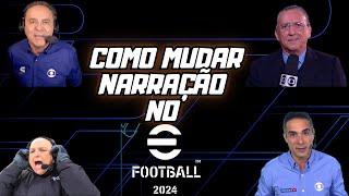 Como Mudar a Narração No EFOOTBALL 2024 [upl. by Anitrak]