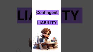 Contingent laibility accounting ytshorts shorts [upl. by Atilegna404]