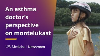 An asthma doctors perspective on montelukast  UW Medicine [upl. by Honeywell]