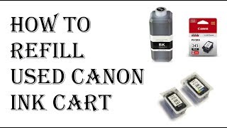 How To Refill Canon Ink Cartridge  Canon PG 245 545 Black Ink Cartridge Refill Kit 243 240 246 250 [upl. by Aracal529]