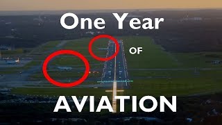 ✈ One Year Of Aviation 2016 [upl. by Boardman]