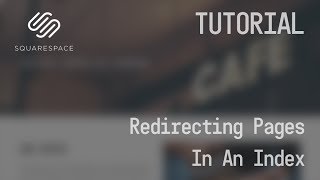 Squarespace Index Page SEO  Using 301 Redirects [upl. by Sgninnej700]