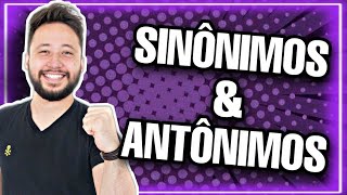 Sinônimos e Antônimos Sinonímia e Antonímia [upl. by Iniretake]