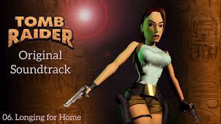 06 Longing for Home  Tomb Raider 1 OST Original Soundtrack [upl. by Morrill485]