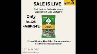 quot24 Mantra Organic Urad Dal – Only ₹125  Available Now on Flickupquot [upl. by Eki]