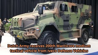 Dutch Army receives 200th Manticore medium tactical vehicle from Iveco Defence Vehicles [upl. by Beverley]