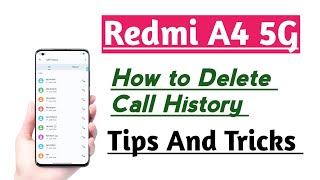 Redmi A4 5G How to Remove Call History  Call History Delete Kaise kare tips and tricks [upl. by Kape]