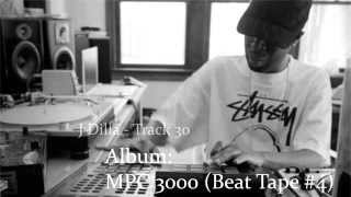 J Dilla  Track 30 Extended [upl. by Ianteen]