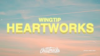 Wingtip  Heartworks Lyrics [upl. by Irahcaz367]