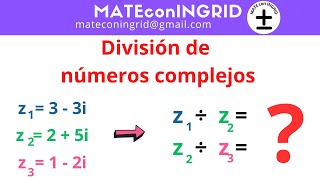 Números Complejos dividir dos números complejos de forma binómica Potencias de i [upl. by Shreve]