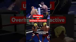 Undisputed vs Overhand Interactive Part 4 Head Movement [upl. by Hakeber971]