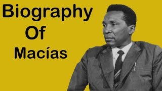 Biography of Francisco Macías NguemaOriginEducationFamilyCrimesChildren [upl. by Aliakim]