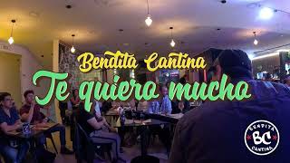 Te quiero mucho  Bendita Cantina❤️🍷 [upl. by Yht136]