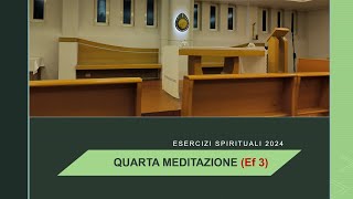 06 QUARTA MEDITAZIONE ES 2024 [upl. by Antoine444]