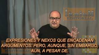 Expresiones y nexos que encadenan argumentos pero aunque sin embargo aún a pesar de 16 [upl. by Zebulen307]