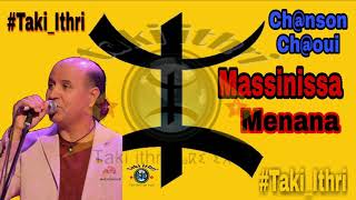 Chanson Chaoui ⵣ Massinissa ⵣ ♬ Menana ♬ Official Audio [upl. by Bigod79]