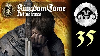 Kingdom Come Deliverance 35  To Arms And legs and heads and squishy bits [upl. by Draude]