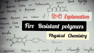 Fire Resistant polymer in hindi all detailed notesPhysical chemistryMsc chemistryfire resistant [upl. by Naillil789]