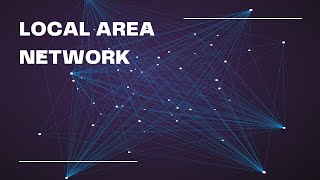 LOCAL AREA NETWORK [upl. by Ettolrahs]