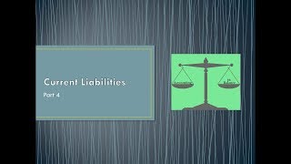 ABC Recording Determinable and Contingent Current Liabilities pt 4 [upl. by Gretal]