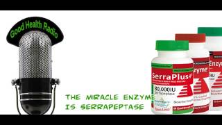 Radio Interview The Miracle Enzyme Is Serrapeptase [upl. by Oluap51]