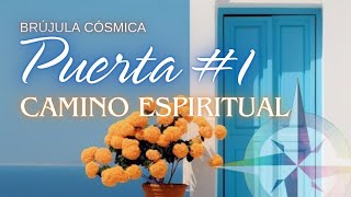 PUERTA 1 CUÁL ES EL VIAJE ESPIRITUAL QUE NOS PROPONE ESTA BRÚJULA🌟⛵🌊 [upl. by Ahseina]