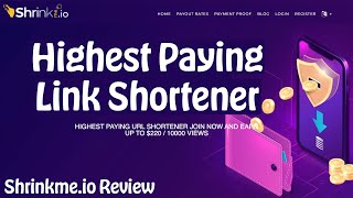 Highest Paying Link Shortener  Shrinkmeio Review [upl. by Acinot]