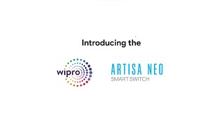 Installing Artisa Neo Smart Touch Switch  StepbyStep Guide  Wipro Lighting [upl. by Esorbma859]