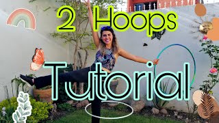 Hoop tutorial truco con 2 hulas [upl. by Neehsuan]