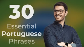 30 Portuguese Phrases for Beginners [upl. by Adnuhs200]