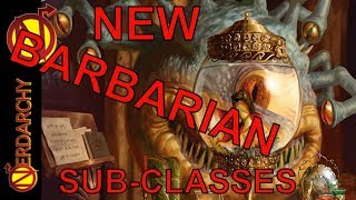 NEW Barbarian Subclasses Xanathars Guide to Everything for 5E DampD [upl. by Valorie]