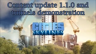 Cities Skylines Content Update 110 overview [upl. by Jermyn116]