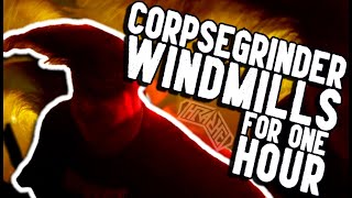 Corpsegrinder Windmills for ONE HOUR [upl. by Harihat]