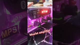 Mosfet AMPLIFIER 😲😱 short music shorts [upl. by Jet]