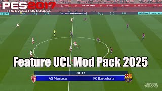 PES 2017 I Monaco vs Barcelona  Champions League Match 2025 [upl. by Wynne]