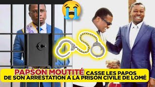 🚨PAPSON MOUTITÉ CASSE LES PAPOS DE SON ARRESTATION À LA PRISON CIVILE DE LOMÉ [upl. by Nikaniki425]