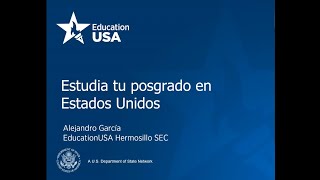 EducationUSA Estudia tu Posgrado en Estados Unidos [upl. by Lednam]