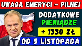 🔴PILNIE DODATKOWE PIENIĄDZE DLA EMERYTÓW 👉 ZUS BĘDZIE PŁACIŁ DO 1330 ZŁ OD 5 LISTOPADA 2024 [upl. by Eibo]