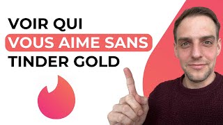 Comment Voir Qui Vous Aime Sans Tinder Gold [upl. by Patrica]