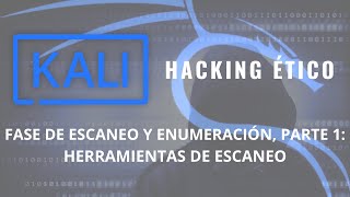 Hacking ético con Kali Linux Pasamos a la fase de escaneo de objetivos con NMAP [upl. by Rosabella]