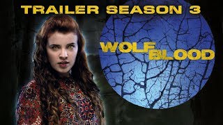 Wolfblood  Official Season 3 Trailer [upl. by Sisson]