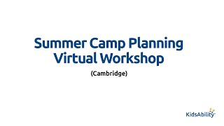 2023 Summer Camp Planning Workshop  Cambridge [upl. by Bricker795]