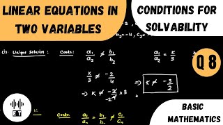 Linear Equations In Two Variables  Conditions For Solvability  Question 8 [upl. by Hannaj711]